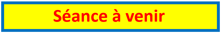07 - Séance à venir